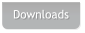 Downloads